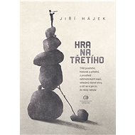 Hra na třetího - Jiří Hájek