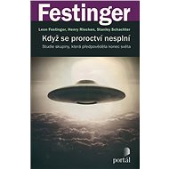 Když se proroctví nesplní - Henry Riecken