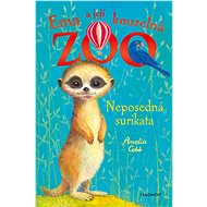 Ema a její kouzelná ZOO - Neposedná surikata - Amelia Cobb
