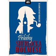 Příběhy Sherlocka Holmese - Arthur Conan Doyle