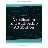 Versification and Authorship Attribution - Petr Plecháč