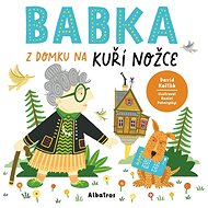 Babka z domku na kuří nožce - David Košťák