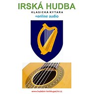 Irská hudba - Klasická kytara (+online audio) - Zdeněk Šotola