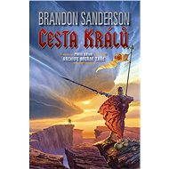 Cesta králů - Brandon Sanderson