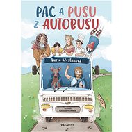 Pac a pusu z autobusu - Lucie Křesťanová