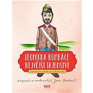 Leopolda Bumbáce největší tajemství - Jan Budař