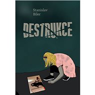 Destrukce - Stanislav Biler