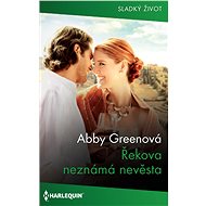 Řekova neznámá nevěsta - Abby Greenová
