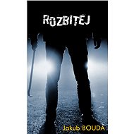 Rozbitej - Jakub Bouda