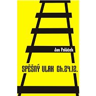 Spěšný vlak Ch24.12. - Jan Poláček