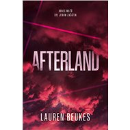 Afterland - Lauren Beukes