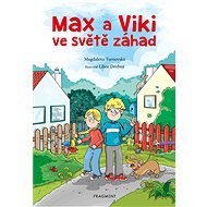 Max a Viki ve světě záhad - Magdaléna Turnovská