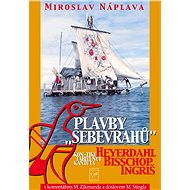 Plavby sebevrahů - Miroslav Náplava