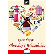 Obrázky z Holandska - Karel Čapek