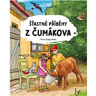 Šťastné příběhy z Čumákova - Jiřina Salaquardová