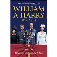 William a Harry - Robert Lacey