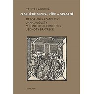 O službě slova, víře a spasení - Tabita Land