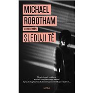 I'm watching you - Michael Robotham