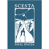 Scesta - Pavel Špaček