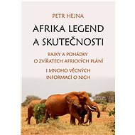 Afrika legend a skutečnosti - Petr Hejna Sr.