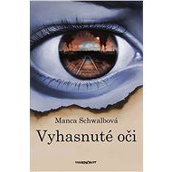 Vyhasnuté oči|2. vydanie - Manca Schwalbová
