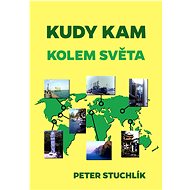 Kudy kam - Peter Stuchlík
