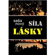 Síla lásky - Saša Nový