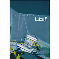 Lázně - Martin Reiner