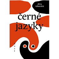 Černé jazyky - Dita Táborská