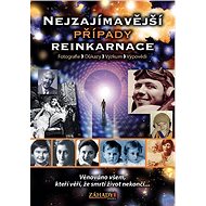 Nejzajímavější případy reinkarnace - Mysteries of Life