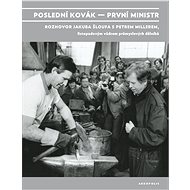 Poslední kovák – první ministr - Jakub Šlouf