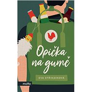 Opička na gumě - Eva Střihavková