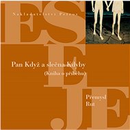 Pan Když a slečna Kdyby - Přemysl Rut