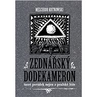Zednářský dodekameron - Melchior Kotnowski