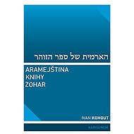 Aramejština knihy Zohar - Ivan Kohout