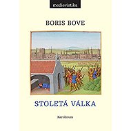 Stoletá válka - Boris Bove