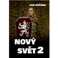 Nový svět 2 - Jan Kučera