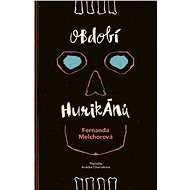Období hurikánů - Fernanda Melchor