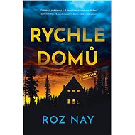 Rychle domů - Roz Nay