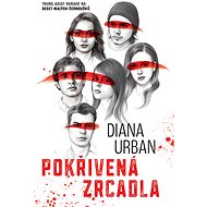 Pokřivená zrcadla - Diana Urban