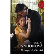 Nebezpečné přátelství - Juliet Landon