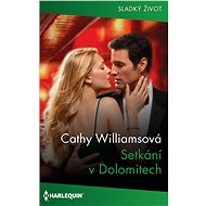 Setkání v Dolomitech - Cathy Williamsová