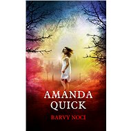 Barvy noci - Amanda Quick