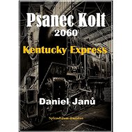 Psanec Kolt  2060 - Daniel Janů
