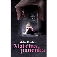 Matčina panenka - Abby Davies