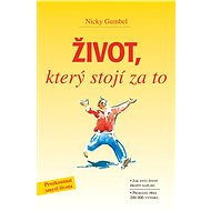 Život, který stojí za to - Nicky Gumbel
