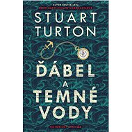 Ďábel a temné vody - Stuart Turton