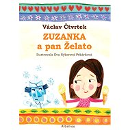 Zuzanka a pan Želato - Václav Čtvrtek