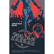 Chodící zázrak - Jonathan Miles