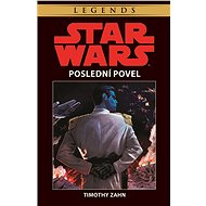 Star Wars - Poslední povel - Timothy Zahn